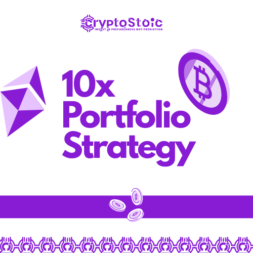 10x Portfolio Strategy